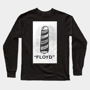 Floyd The Barber From Mayberry Long Sleeve T-Shirt